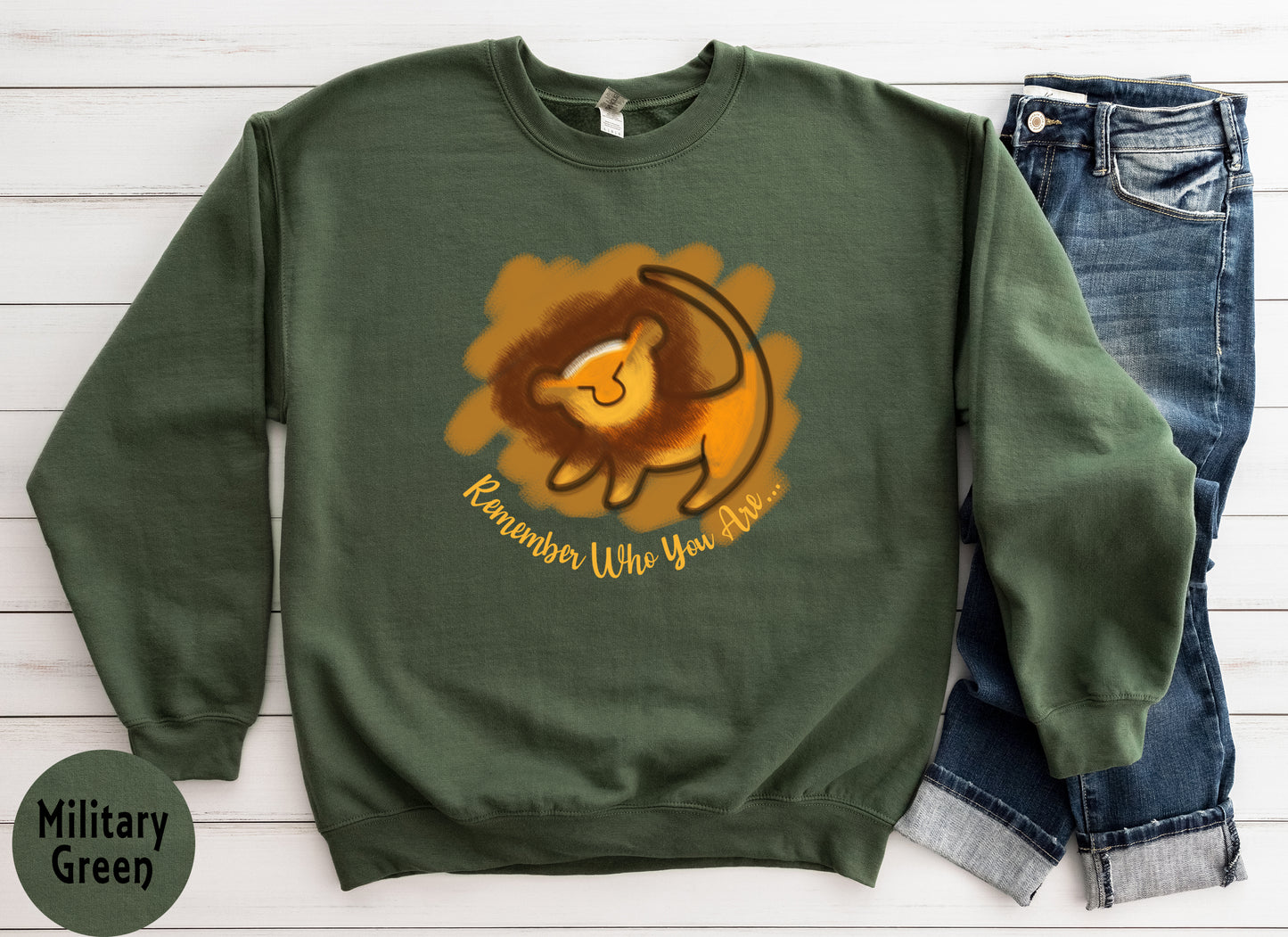 Remember Who You are Lion King Sweatshirt