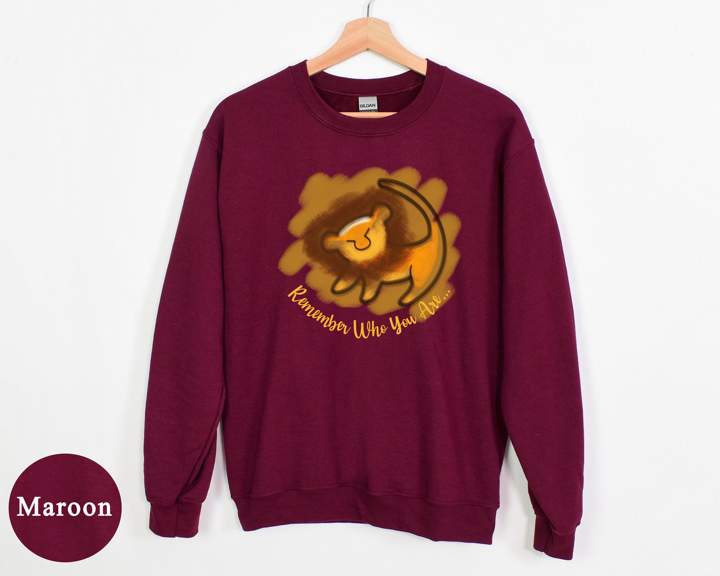 Remember Who You are Lion King Sweatshirt