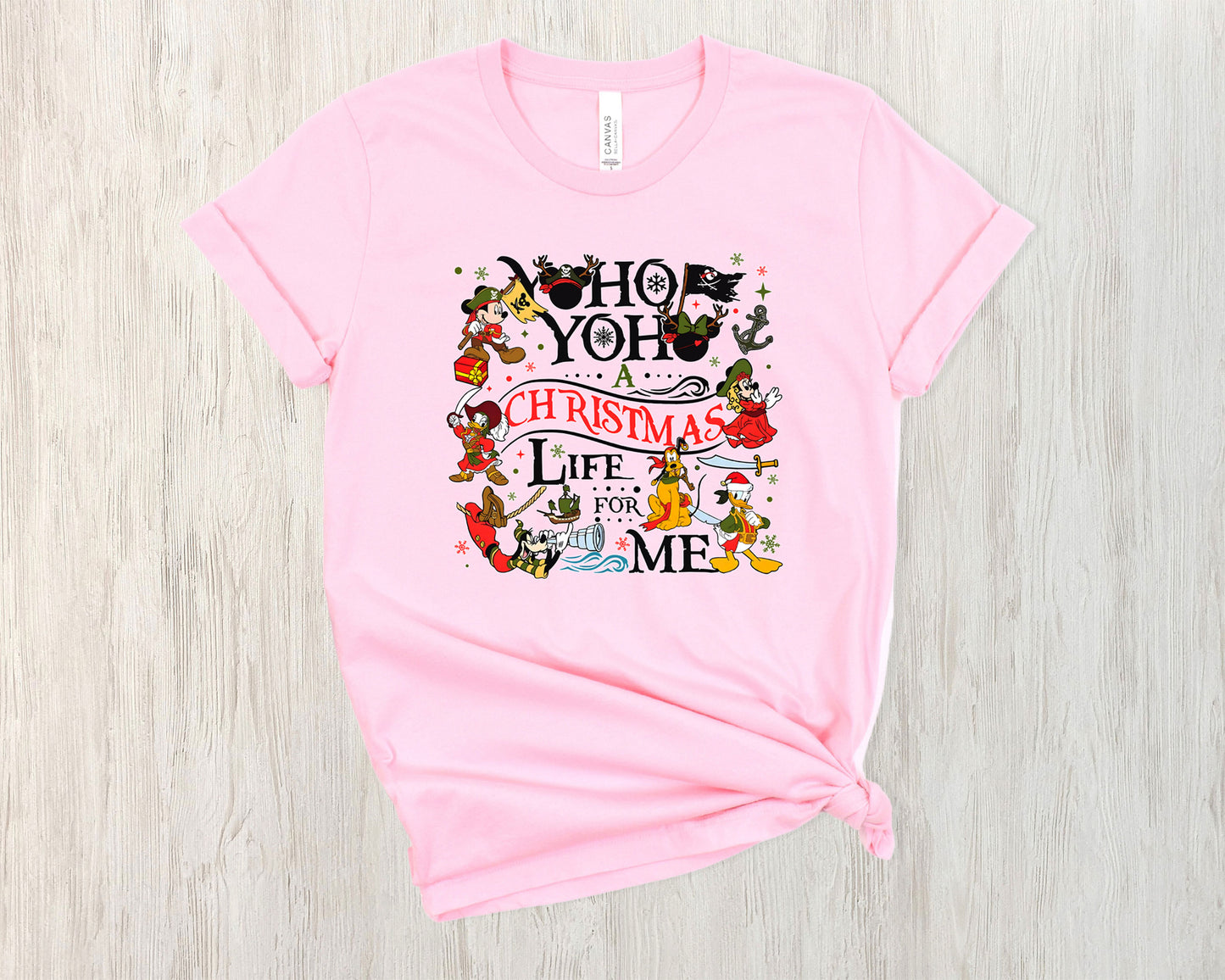 Yo Ho Ho A Christmas Life For Me Tee