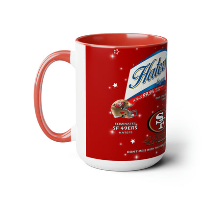 San Francisco 49ers Fan Gift, Eliminates Niners Haters Coffee Mugs