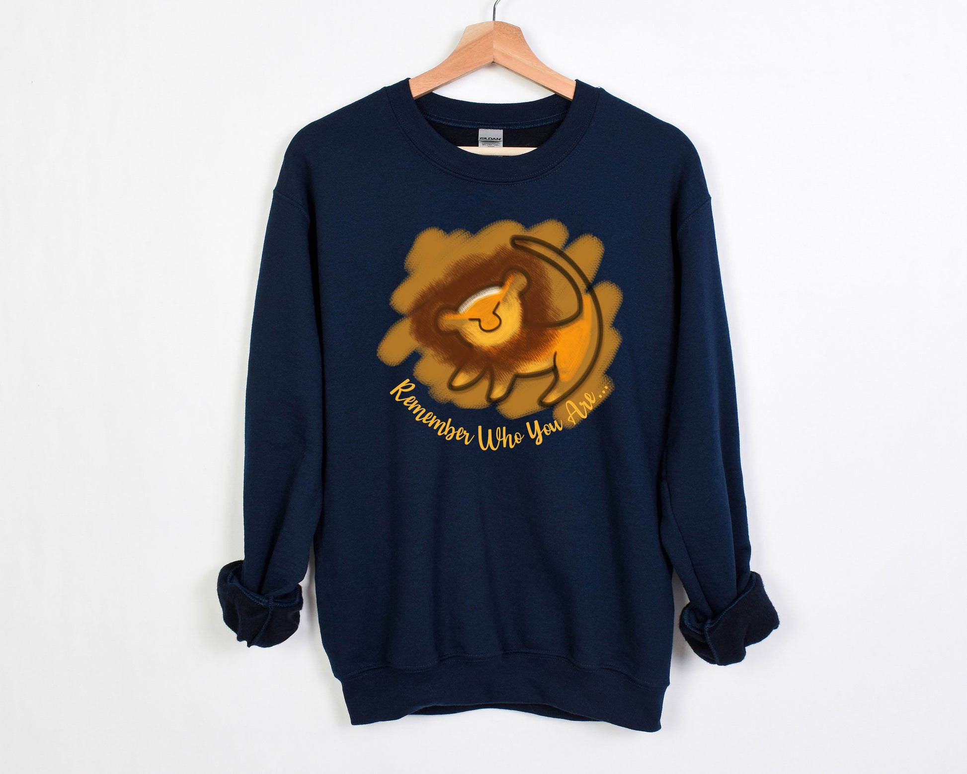 Remember Who You are Lion King Sweatshirt