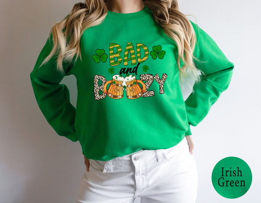 Bad and Boozy Cute St. Patrick Day Sweatshirt