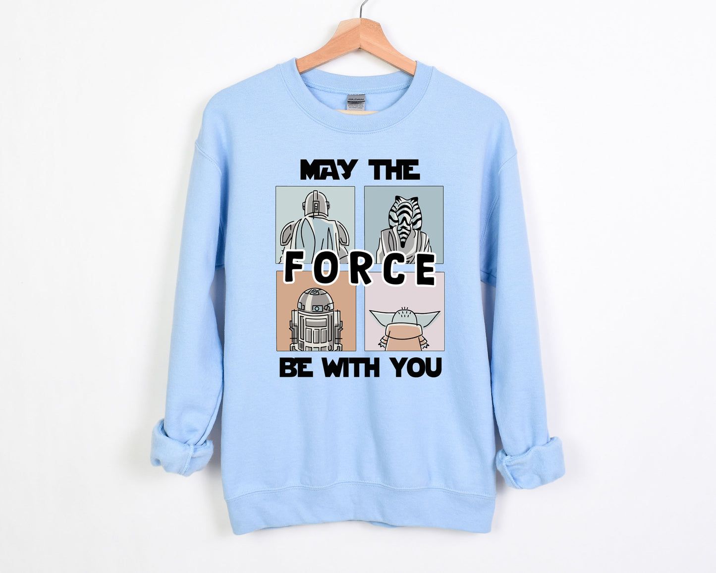 May the Force Be with You Star Wars Sweatshirt